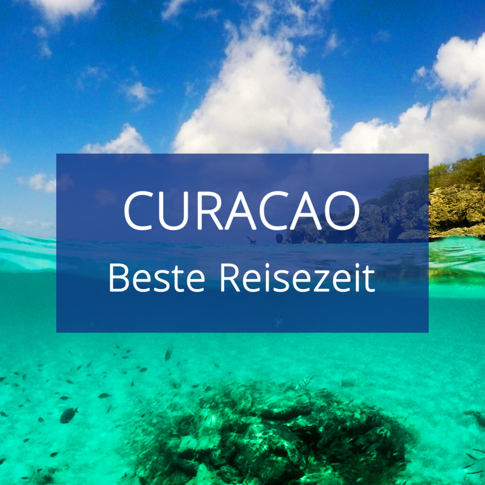 Beste Reisezeit Curacao