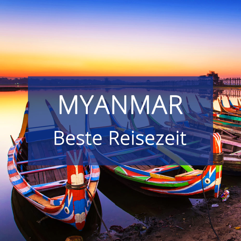 Beste Reisezeit Myanmar