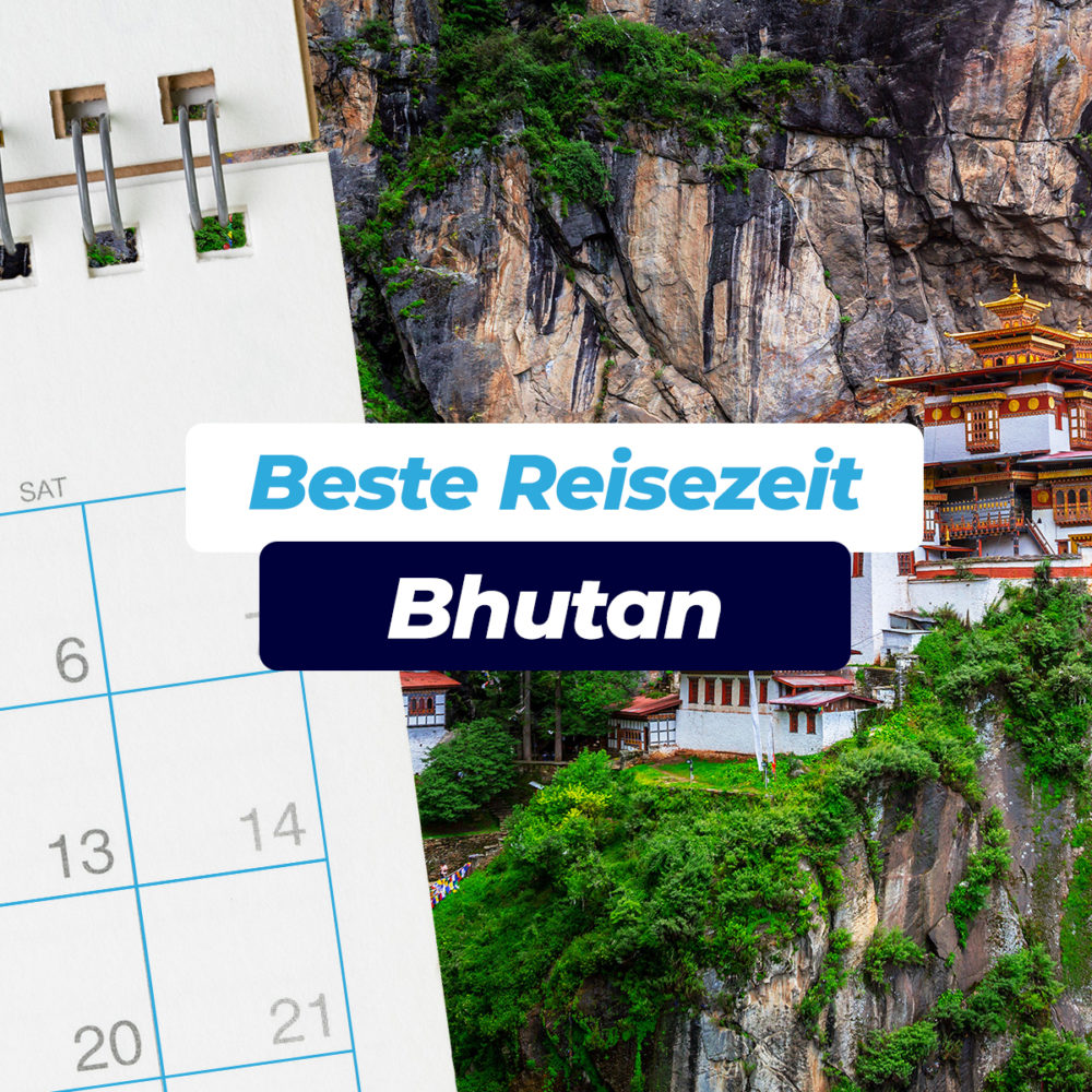 Beste Reisezeit Bhutan