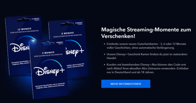 Die Disney Plus Gutscheinkarten zum Verschenken erhaltet Ihr für 3, 6 oder 12 Monate. Das Abo wird danach nicht automatisch verlängert.