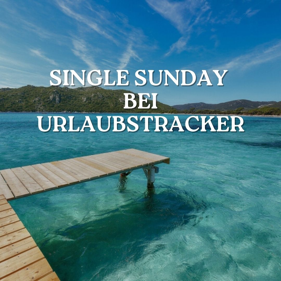 Single Sunday Solo-Reisen ab 239€ ab Österreich